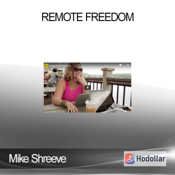 Mike Shreeve - Remote Freedom