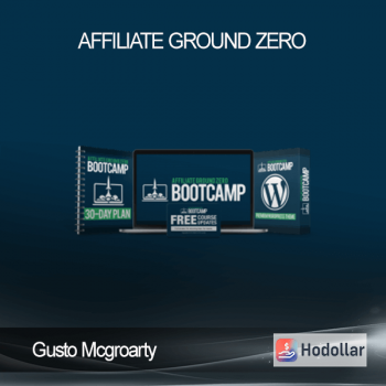 Gusto Mcgroarty – Affiliate Ground Zero