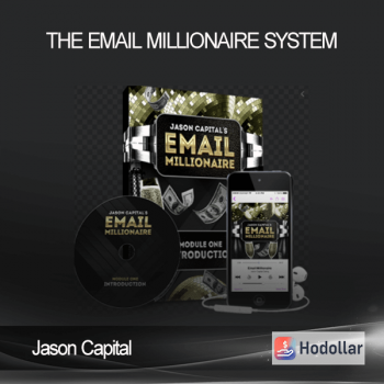 Jason Capital – The Email Millionaire System