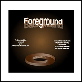 John Overdurf – Foreground/Background Switch