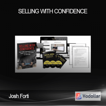 Josh Forti – Selling with Confidence