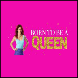 Katrina Ruth Programs – Born To Be A Queen