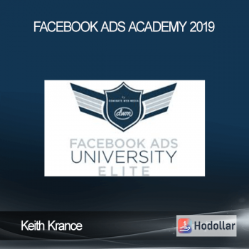 Keith Krance - Facebook Ads Academy 2019