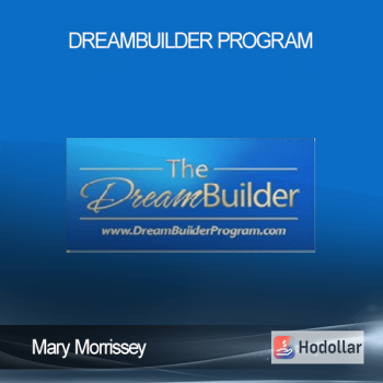 Mary Morrissey – DreamBuilder Program