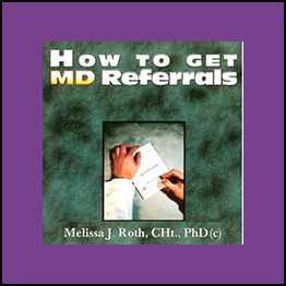 Melissa - How To Get Medical Doctors Referrals For Hypnosis