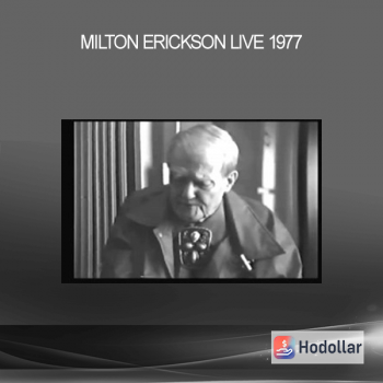 Milton Erickson Live 1977