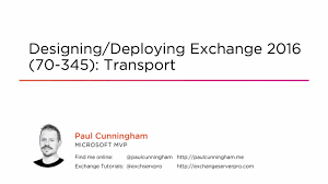 Pluralsight - Deploying Exchange 2016 (70-345)