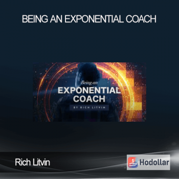 Rich Litvin – Being an Exponential Coach