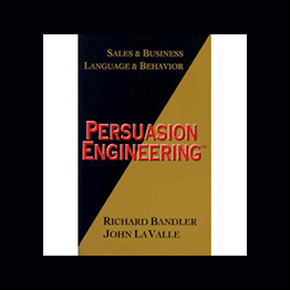 Richard Bandler - Persuasion Engineering