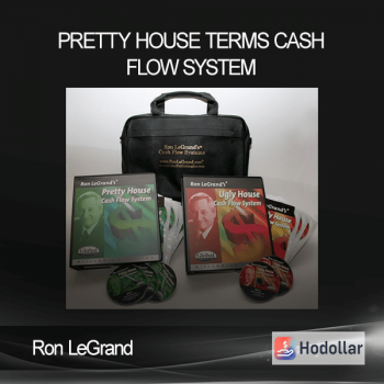 Ron LeGrand - Pretty House Terms Cash Flow System