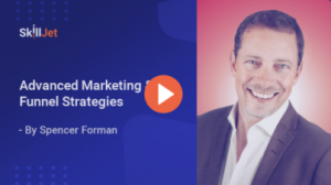 Spencer Forman – Advanced Marketing & Funnel Strategies