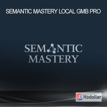Semantic Mastery – Local GMB Pro