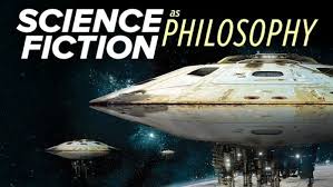 TTC / TGC - Sci-Phi - Science Fiction as Philosophy