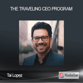 Tai Lopez - The Traveling CEO Program