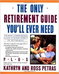 The Only Retirement Guide You’ll Ever Need