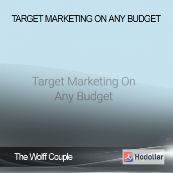 The Wolff Couple - Target Marketing On Any Budget