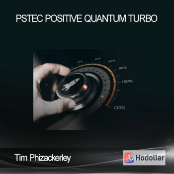 Tim Phizackerley – PSTEC Positive Quantum Turbo