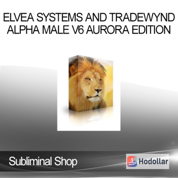 Subliminal Shop, Elvea Systems and Tradewynd - Alpha Male V6 Aurora Edition