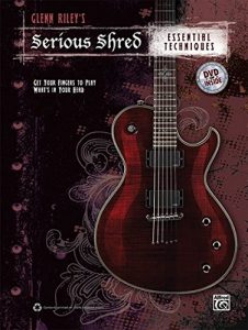 Alfred - Glenn Riley's - Serious Shred: Essential Techniques