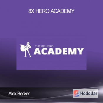 Alex Becker - 8x Hero Academy