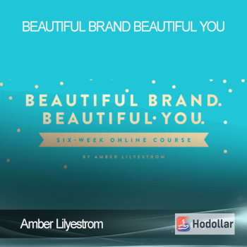 Amber Lilyestrom – Beautiful Brand – Beautiful You