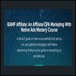 Omid Ghiam - BAMF Affiliate An Affiliate-CPA Marketing With Native Ads Mastery Course