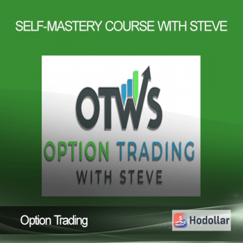 Option Trading – Self-Mastery Course With Steve