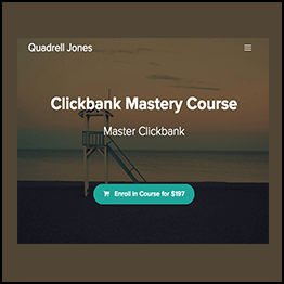 Quadrell Jones - ClickBank Mastery Course