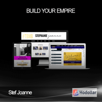 Stef Joanne – Build Your Empire