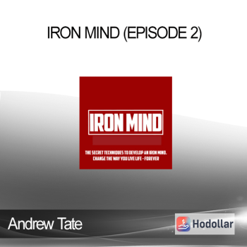 Andrew Tate - Iron Mind (Episode 2)
