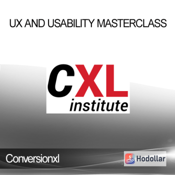 Conversionxl - UX and Usability Masterclass