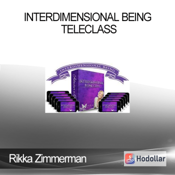 Rikka Zimmerman - Interdimensional Being Teleclass