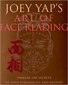 Joey Yap - Face Reading Revealed
