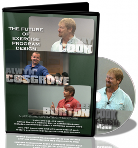 Gray Cook, Lee Burton & Alwyn Cosgrove - The Future Of Exercise Program Design