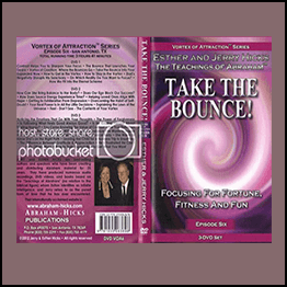 Abraham Hicks VOA EP06 Take The Bounce