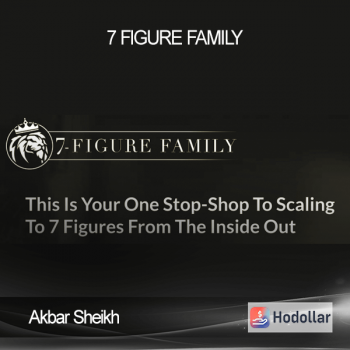 Akbar Sheikh - 7 Figure Family