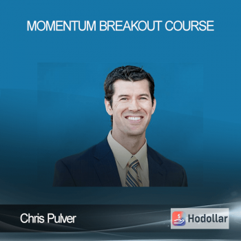 Chris Pulver – Momentum Breakout Course
