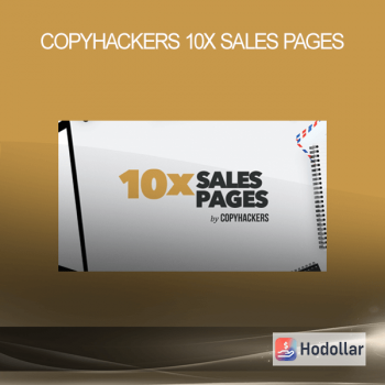 Copyhackers – 10x Sales Pages