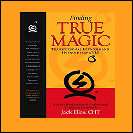 Elias Jack - Finding True Magic - Transpersonal Hypnotherapy