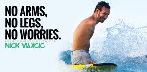 Nick Vujicic - No Arms, No Legs, No Worries
