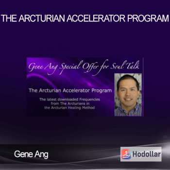Gene Ang - The Arcturian Accelerator Program
