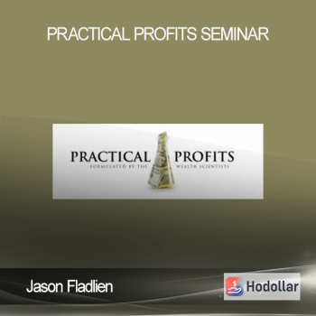 Jason Fladlien – Practical Profits Seminar
