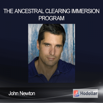 John Newton - The Ancestral Clearing Immersion Program