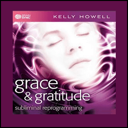 Kelly Howell - Brain Sync - Grace and Gratitude