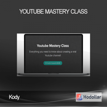 Kody – Youtube Mastery Class