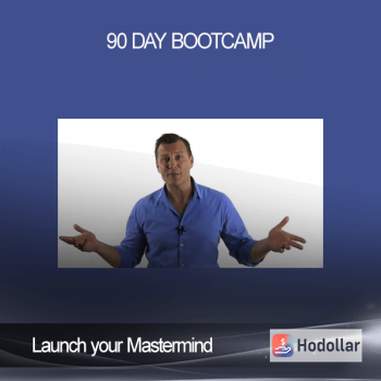 Launch your Mastermind - 90 Day Bootcamp