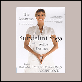 Maya Fiennes - The Mantras of Kundalini Yoga