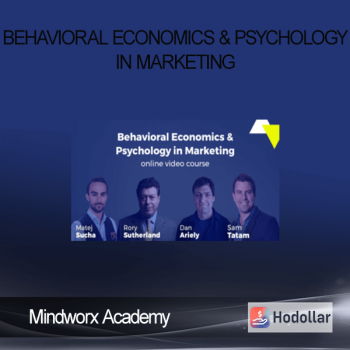 Mindworx Academy - Behavioral Economics & Psychology in Marketing