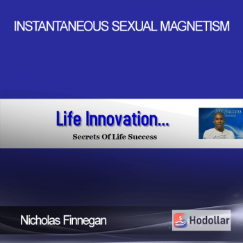 Nicholas Finnegan - Instantaneous Sexual Magnetism