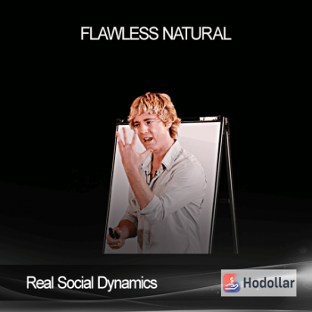 Real Social Dynamics - Flawless Natural